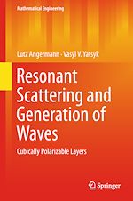 Télécharger le livre :  Resonant Scattering and Generation of Waves