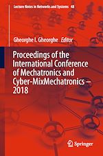 Télécharger le livre :  Proceedings of the International Conference of Mechatronics and Cyber-MixMechatronics – 2018