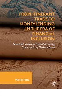 Téléchargez le livre :  From Itinerant Trade to Moneylending in the Era of Financial Inclusion