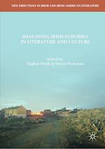 Télécharger le livre :  Imagining Irish Suburbia in Literature and Culture
