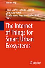 Télécharger le livre :  The Internet of Things for Smart Urban Ecosystems