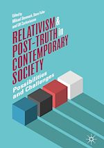 Télécharger le livre :  Relativism and Post-Truth in Contemporary Society
