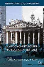 Télécharger le livre :  An Economist's Guide to Economic History