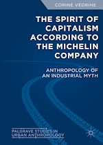 Télécharger le livre :  The Spirit of Capitalism According to the Michelin Company