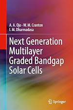 Télécharger le livre :  Next Generation Multilayer Graded Bandgap Solar Cells