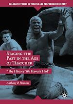 Download this eBook Staging the Past in the Age of Thatcher