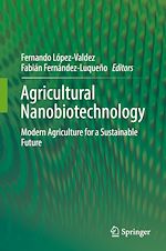 Télécharger le livre :  Agricultural Nanobiotechnology