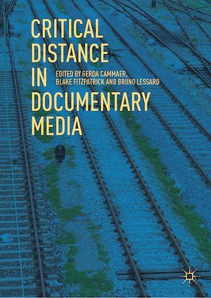 Téléchargez le livre :  Critical Distance in Documentary Media
