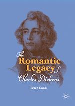 Télécharger le livre :  The Romantic Legacy of Charles Dickens