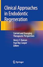 Télécharger le livre :  Clinical Approaches in Endodontic Regeneration