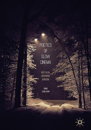 Téléchargez le livre :  Poetics of Slow Cinema