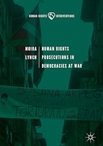 Télécharger le livre :  Human Rights Prosecutions in Democracies at War