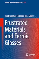 Télécharger le livre :  Frustrated Materials and Ferroic Glasses