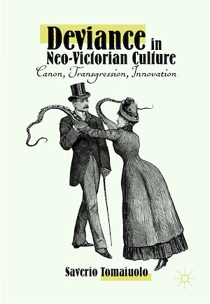 Téléchargez le livre :  Deviance in Neo-Victorian Culture