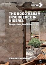 Télécharger le livre :  The Boko Haram Insurgence In Nigeria