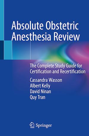 Téléchargez le livre :  Absolute Obstetric Anesthesia Review
