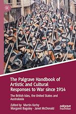 Télécharger le livre :  The Palgrave Handbook of Artistic and Cultural Responses to War since 1914