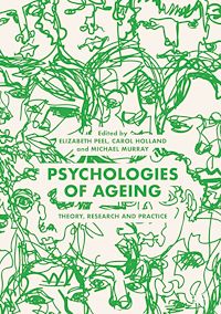 Téléchargez le livre :  Psychologies of Ageing