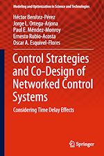 Télécharger le livre :  Control Strategies and Co-Design of Networked Control Systems