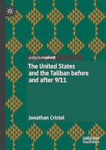 Télécharger le livre :  The United States and the Taliban before and after 9/11