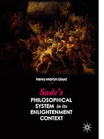 Télécharger le livre :  Sade's Philosophical System in its Enlightenment Context