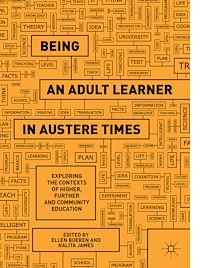 Téléchargez le livre :  Being an Adult Learner in Austere Times