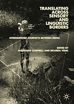 Télécharger le livre :  Translating across Sensory and Linguistic Borders