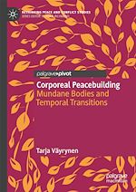 Télécharger le livre :  Corporeal Peacebuilding
