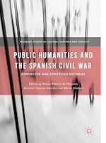 Télécharger le livre :  Public Humanities and the Spanish Civil War