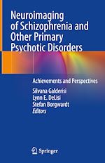 Télécharger le livre :  Neuroimaging of Schizophrenia and Other Primary Psychotic Disorders