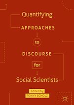 Télécharger le livre :  Quantifying Approaches to Discourse for Social Scientists
