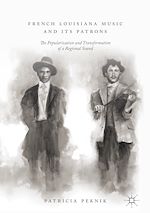 Télécharger le livre :  French Louisiana Music and Its Patrons