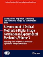 Télécharger le livre :  Advancement of Optical Methods & Digital Image Correlation in Experimental Mechanics, Volume 3