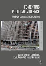Télécharger le livre :  Fomenting Political Violence