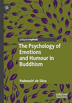 Télécharger le livre :  The Psychology of Emotions and Humour in Buddhism