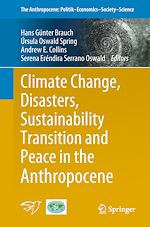 Télécharger le livre :  Climate Change, Disasters, Sustainability Transition and Peace in the Anthropocene