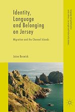Télécharger le livre :  Identity, Language and Belonging on Jersey