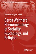 Télécharger le livre :  Gerda Walther's Phenomenology of Sociality, Psychology, and Religion