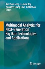 Télécharger le livre :  Multimodal Analytics for Next-Generation Big Data Technologies and Applications