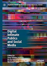 Télécharger le livre :  Digital Intimate Publics and Social Media