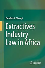 Télécharger le livre :  Extractives Industry Law in Africa