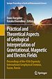 Télécharger le livre :  Practical and Theoretical Aspects of Geological Interpretation of Gravitational, Magnetic and Electric Fields