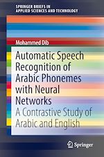 Télécharger le livre :  Automatic Speech Recognition of Arabic Phonemes with Neural Networks