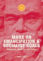Télécharger le livre :  Marx on Emancipation and Socialist Goals