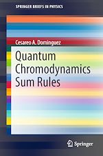 Télécharger le livre :  Quantum Chromodynamics Sum Rules