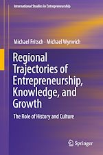 Télécharger le livre :  Regional Trajectories of Entrepreneurship, Knowledge, and Growth