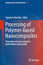 Télécharger le livre :  Processing of Polymer-based Nanocomposites