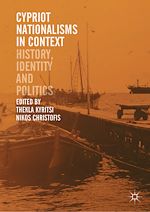 Télécharger le livre :  Cypriot Nationalisms in Context