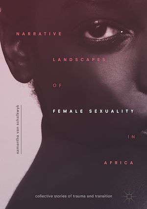 Téléchargez le livre :  Narrative Landscapes of Female Sexuality in Africa