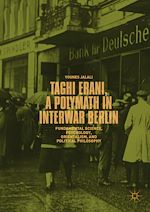 Télécharger le livre :  Taghi Erani, a Polymath in Interwar Berlin